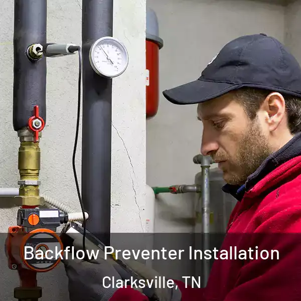  Backflow Preventer Installation Clarksville, TN