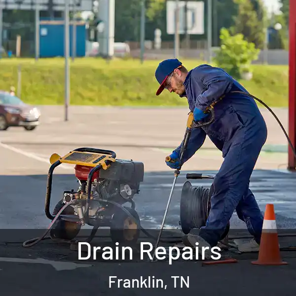  Drain Repairs Franklin, TN