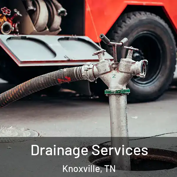  Drainage Services Knoxville, TN
