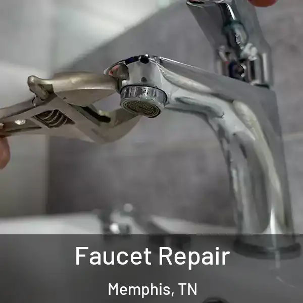  Faucet Repair Memphis, TN