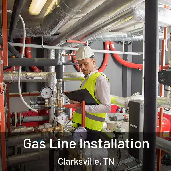  Gas Line Installation Clarksville, TN