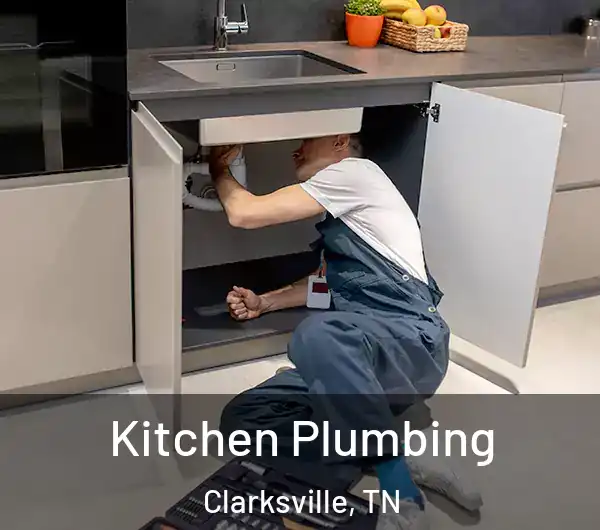  Kitchen Plumbing Clarksville, TN