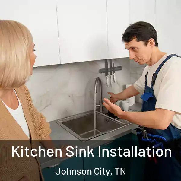  Kitchen Sink Installation Johnson City, TN