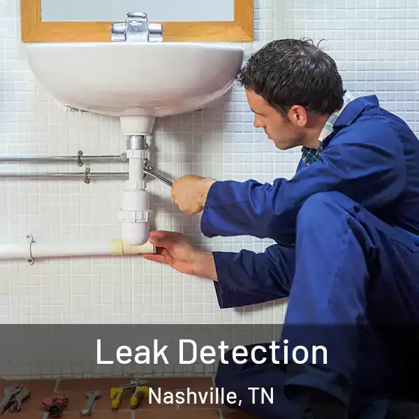  Leak Detection Nashville, TN
