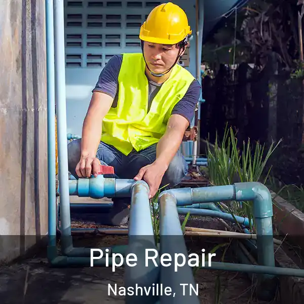  Pipe Repair Nashville, TN