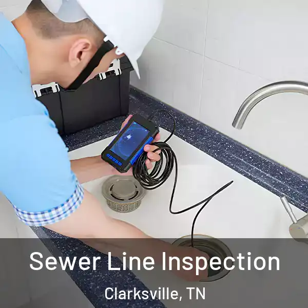  Sewer Line Inspection Clarksville, TN