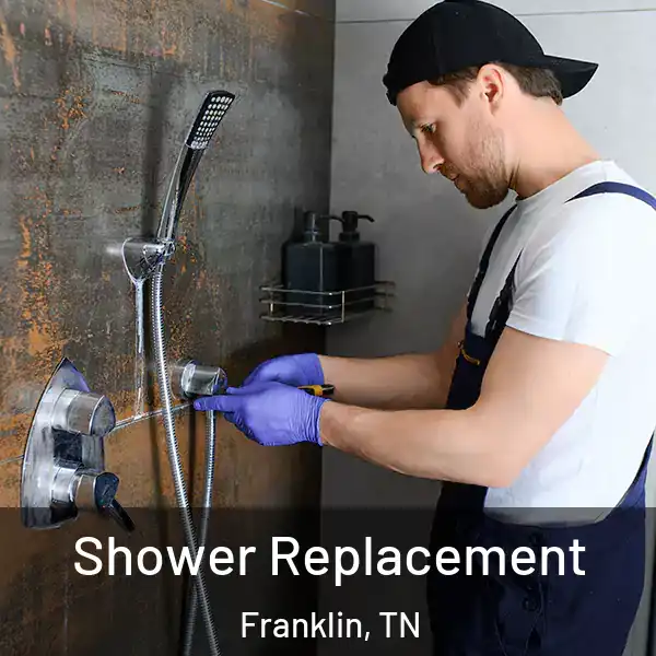  Shower Replacement Franklin, TN