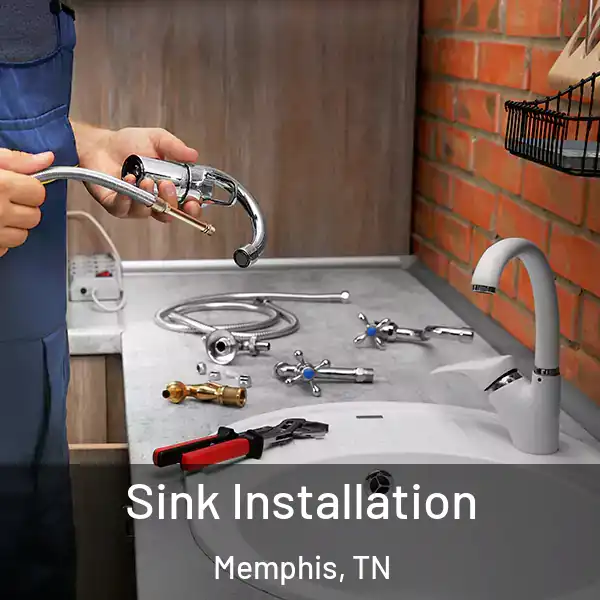  Sink Installation Memphis, TN