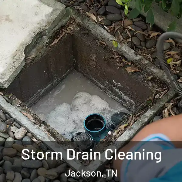  Storm Drain Cleaning Jackson, TN