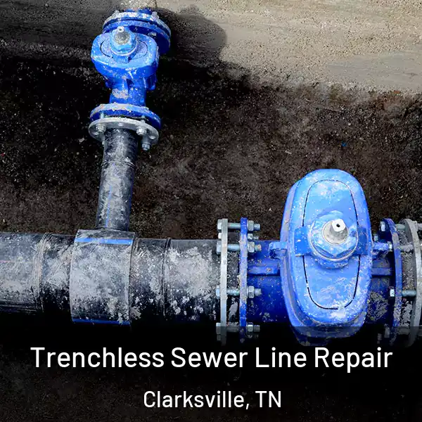  Trenchless Sewer Line Repair Clarksville, TN