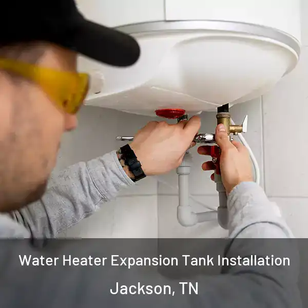  Water Heater Expansion Tank Installation Jackson, TN