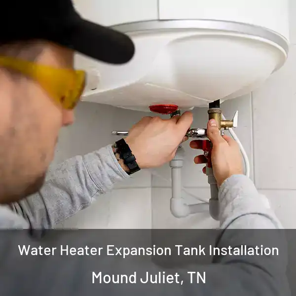 Water Heater Expansion Tank Installation Mound Juliet, TN