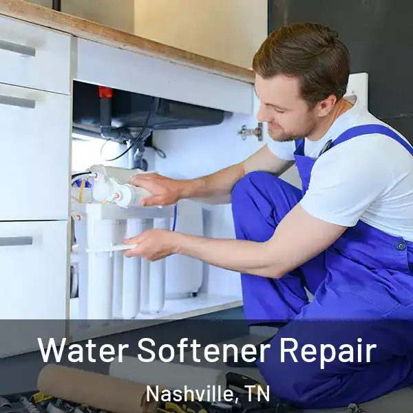  Water Softener Repair Nashville, TN